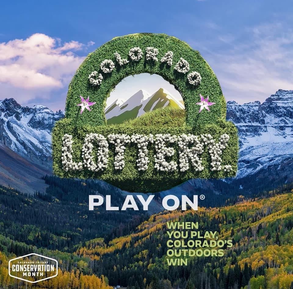 Colorado Lottery Conservation Month logo. When you play, Colorado's outdoors wins. Greenery surrounded by mountains in background