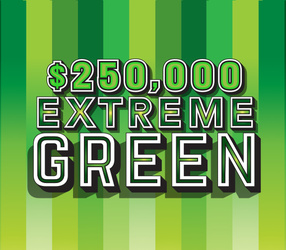 $250,000 Extreme Green