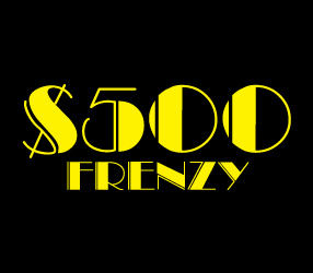 $500 Frenzy