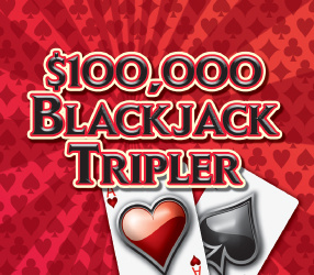$100,000 Blackjack Tripler
