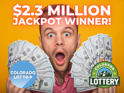Man holding handfuls of cash. Text: $2.3 million jackpot winner! Colorado Lotto+ and Colorado Lottery logos